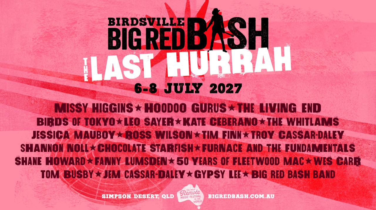 Birdsville Big Red Bash "The Last Hurrah" music festival poster for July 6-8, 2027 in the Simpson Desert, QLD, listing performing artist line-up